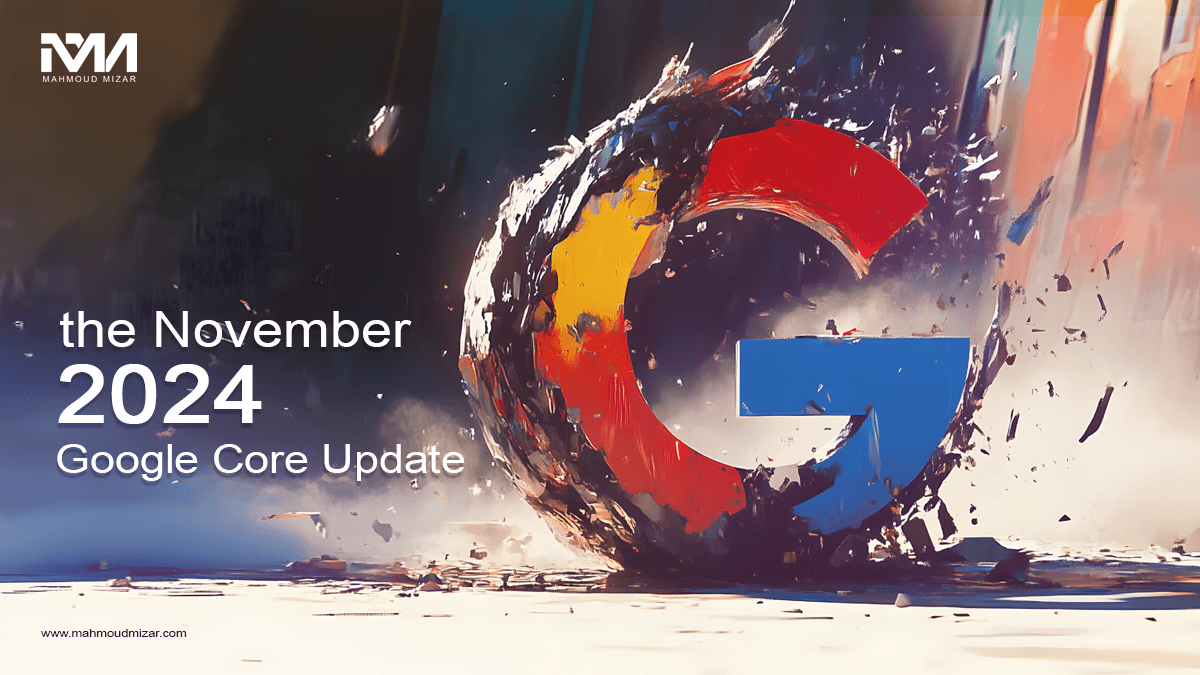 Navigating the November 2024 Google Core Update: A Guide to Ranking Resilience and Smart SEO Strategy